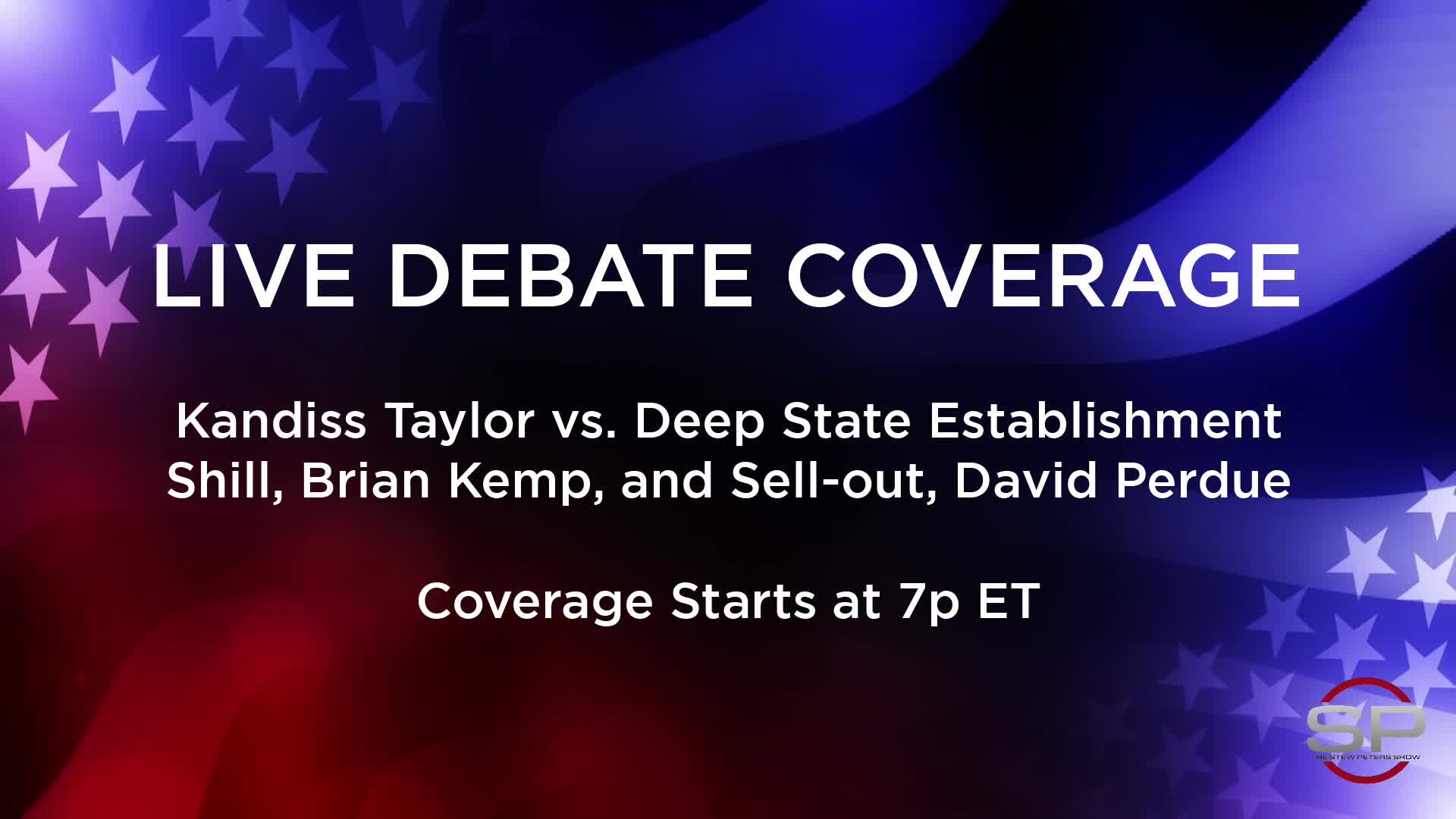LIVE DEBATE! Kandiss Taylor vs Deep State Establishment Shill Brian Kemp and Sell-Out David Perdue