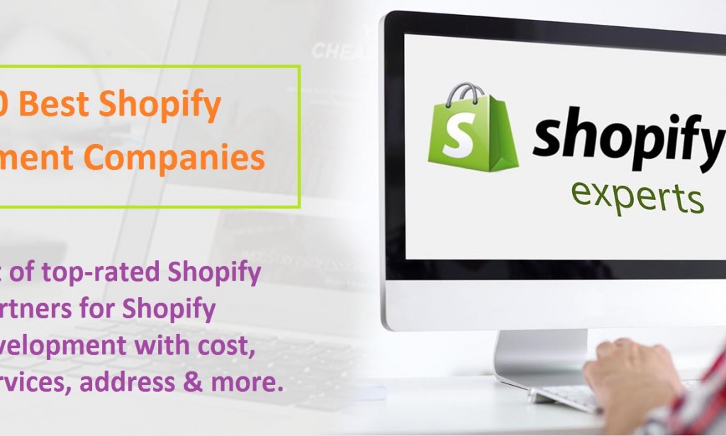 Top 10 Best Shopify Development Companies | Shopify Experts
