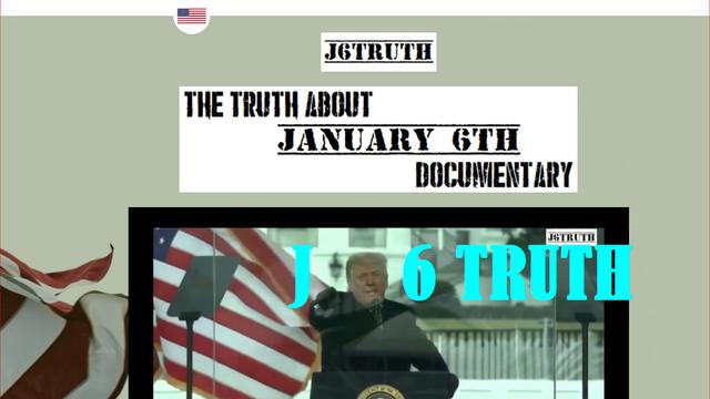 THE TRUTH ABOUT JANUARY 6TH DOCUMENTARY #J6TRUTH