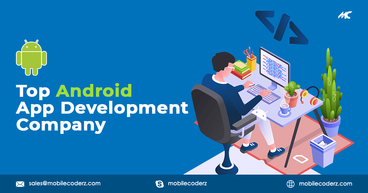 Top Android App Development Company | Best Android App Development Services