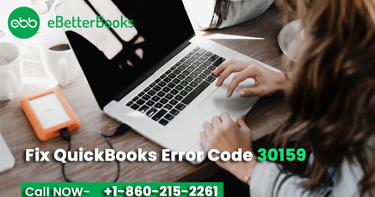 How to Fix QuickBooks Error Code 30159: Learn in Simple Steps