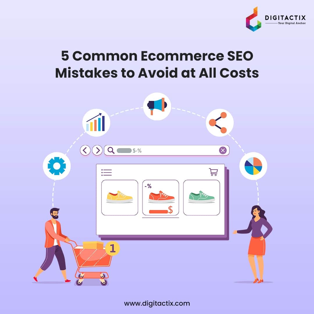 5 Common Ecommerce SEO Mistakes to Avoid at All Costs