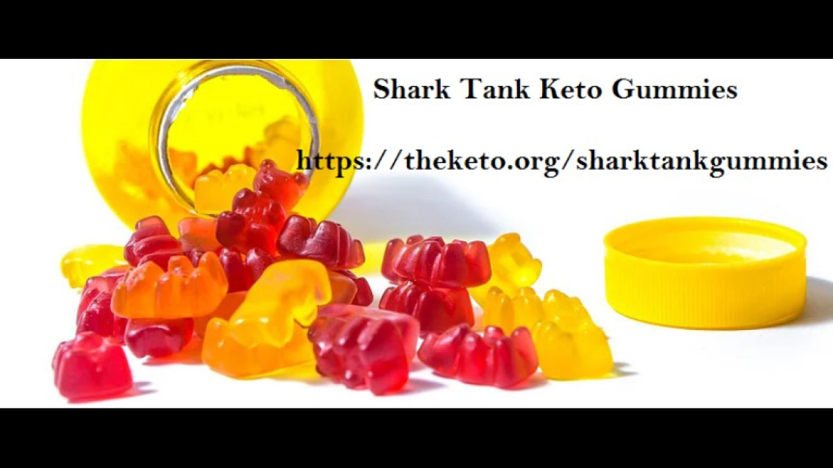 Shark Tank Keto Gummies Reviews Side Effects ALERT Must Read Before Buying
