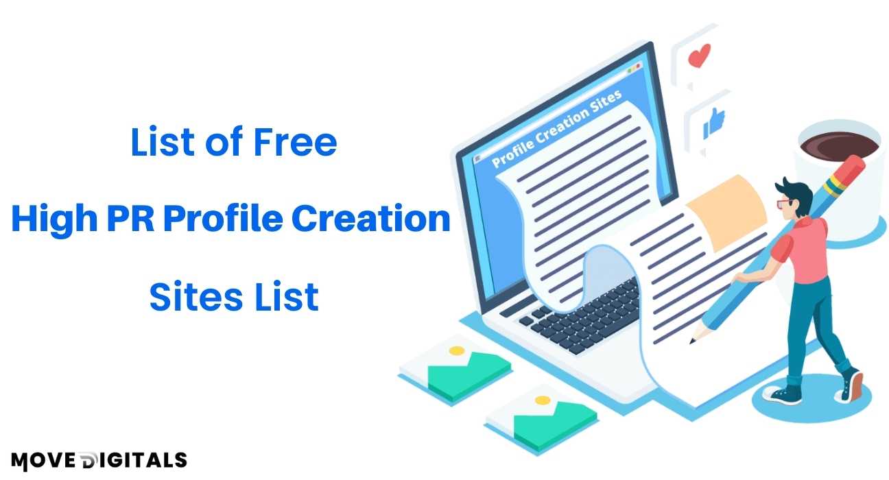 High PR Profile Creation Sites | Profile Creation Sites List