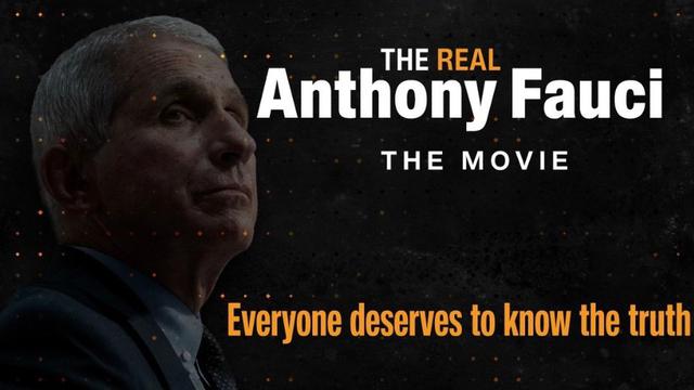 The Real Anthony Fauci - The Movie 2022