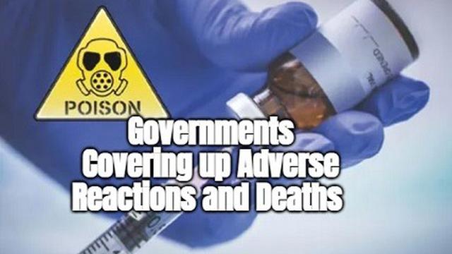 Governments Covering up Adverse Reactions and Deaths