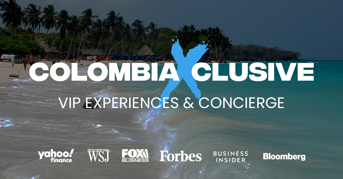 ColombiaXclusive | #1 VIP Concierge | Medellin, Colombia