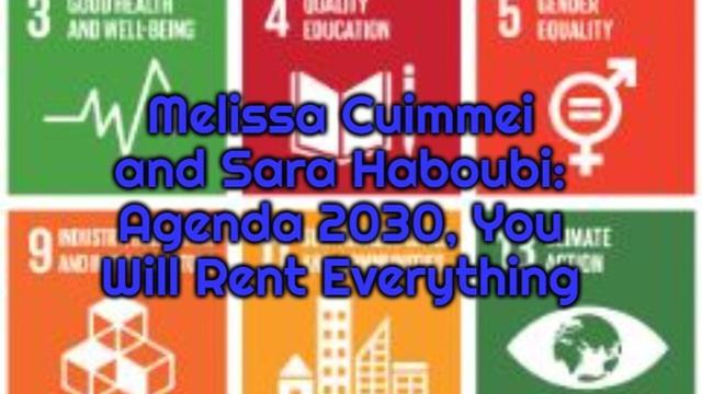 Melissa Cuimmei and Sara Haboubi: Agenda 2030, You Will Rent Everything
