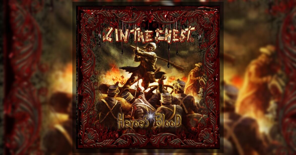 2 in the Chest - Heroes Blood