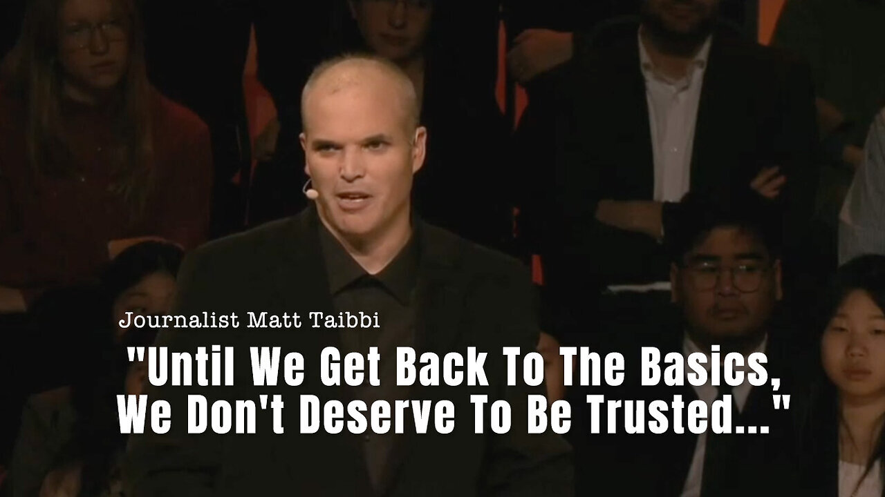 'You Should Not Trust Mainstream Media': Matt Taibbi Explains Journalism Gone Wrong