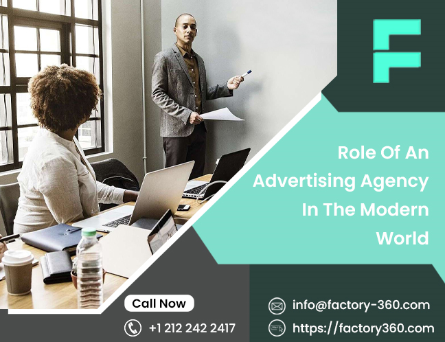 Advertising Agencies' Role In The Modern World