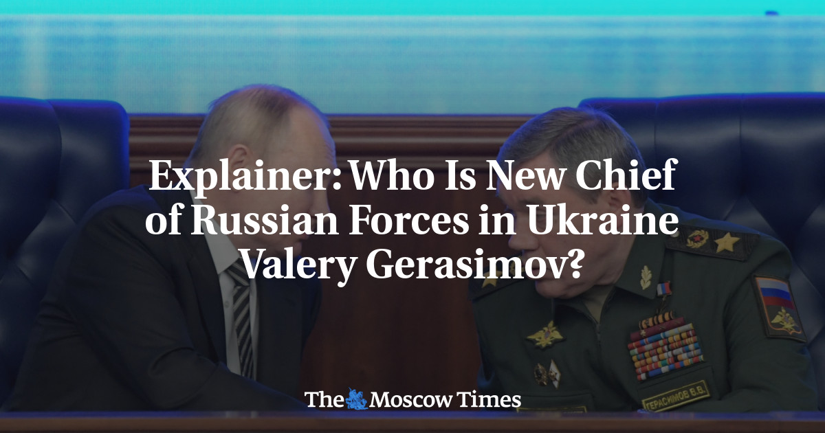 Explainer: Who Is New Chief of Russian Forces in Ukraine Valery Gerasimov? - The Moscow Times