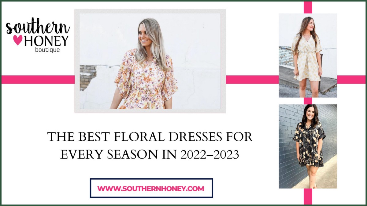The Best Floral Dresses for Every Season in 2022–2023 | by Clinton Clark | Dec, 2022 | Medium