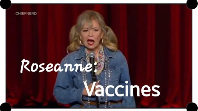 Roseanne: Vaccines