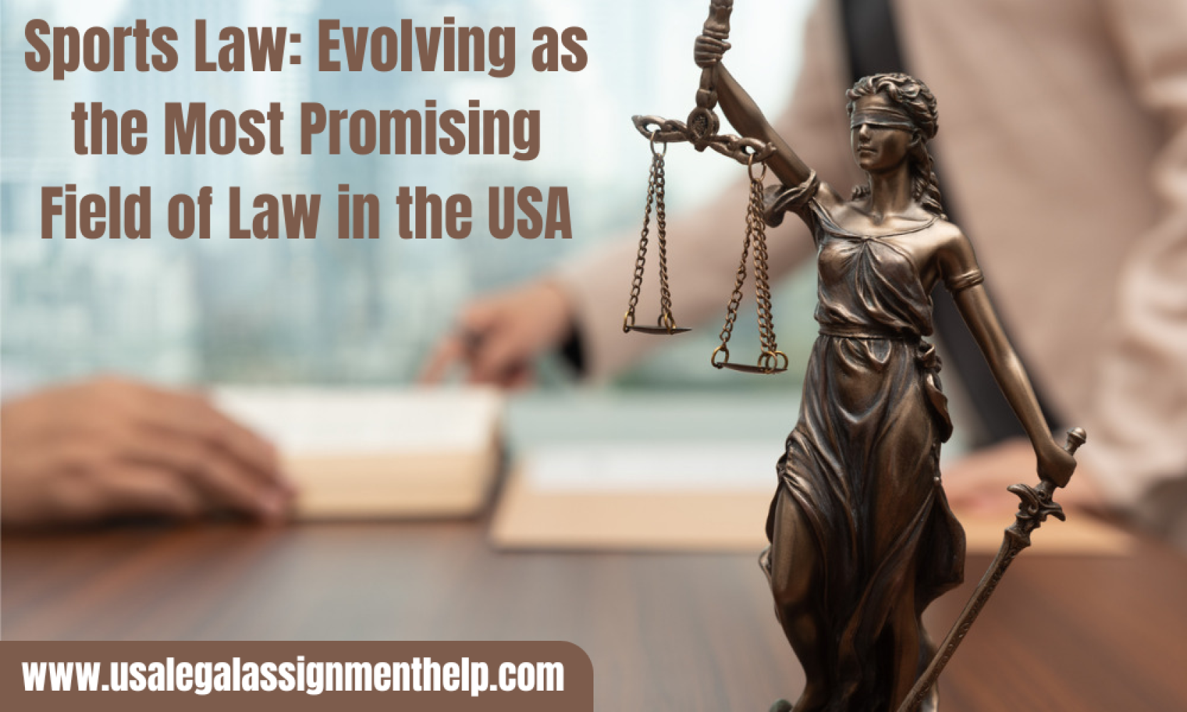 Sports Law: Evolving as the most promising field of law in the USA