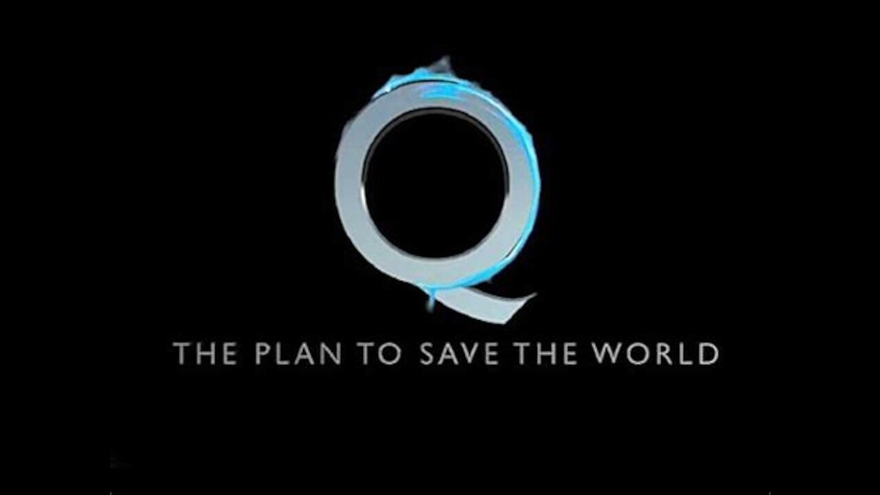 Q - The Plan To Save The World, All Parts 1-6, Joe M, Storm Is Upon Us