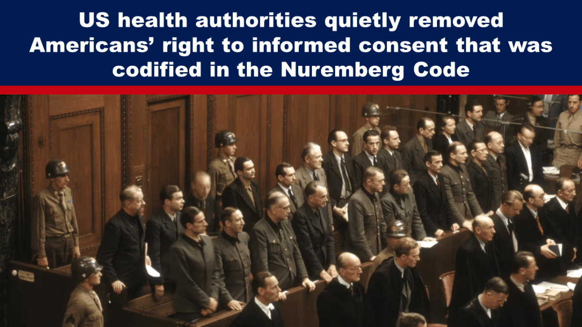 US health authorities quietly removed Americans’ right to informed consent that was codified in the Nuremberg Code – The Expose
