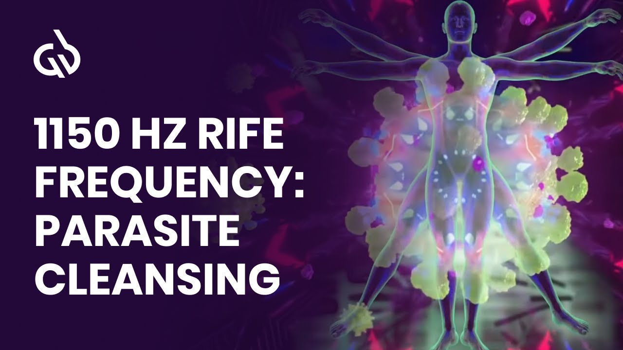 1150 Hz Rife Frequency: Parasite Cleansing Frequency, Parasite Removal - YouTube
