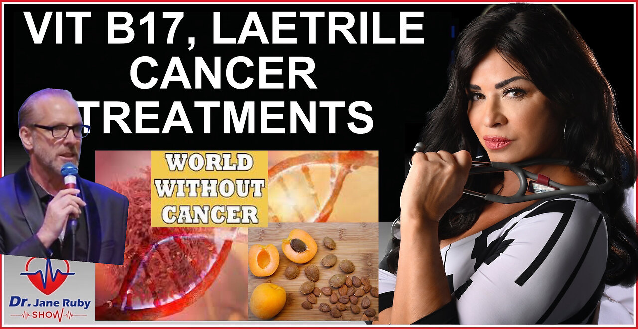 VIT B17, LAETRILE NATURAL CANCER TREATMENTS