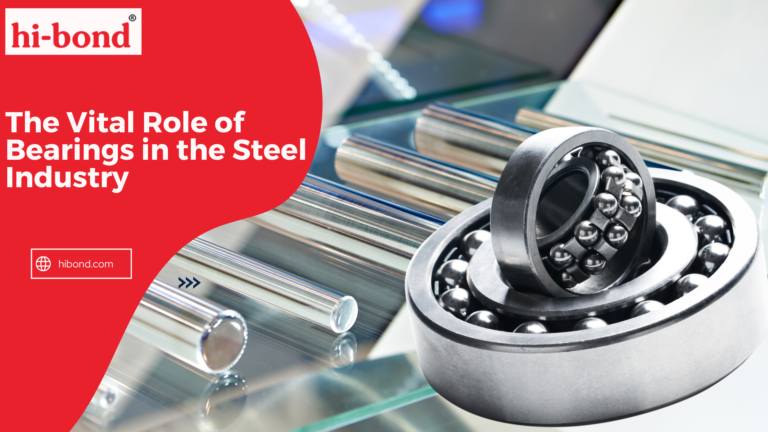 The Vital Role of Bearings in the Steel Industry - AtoAllinks