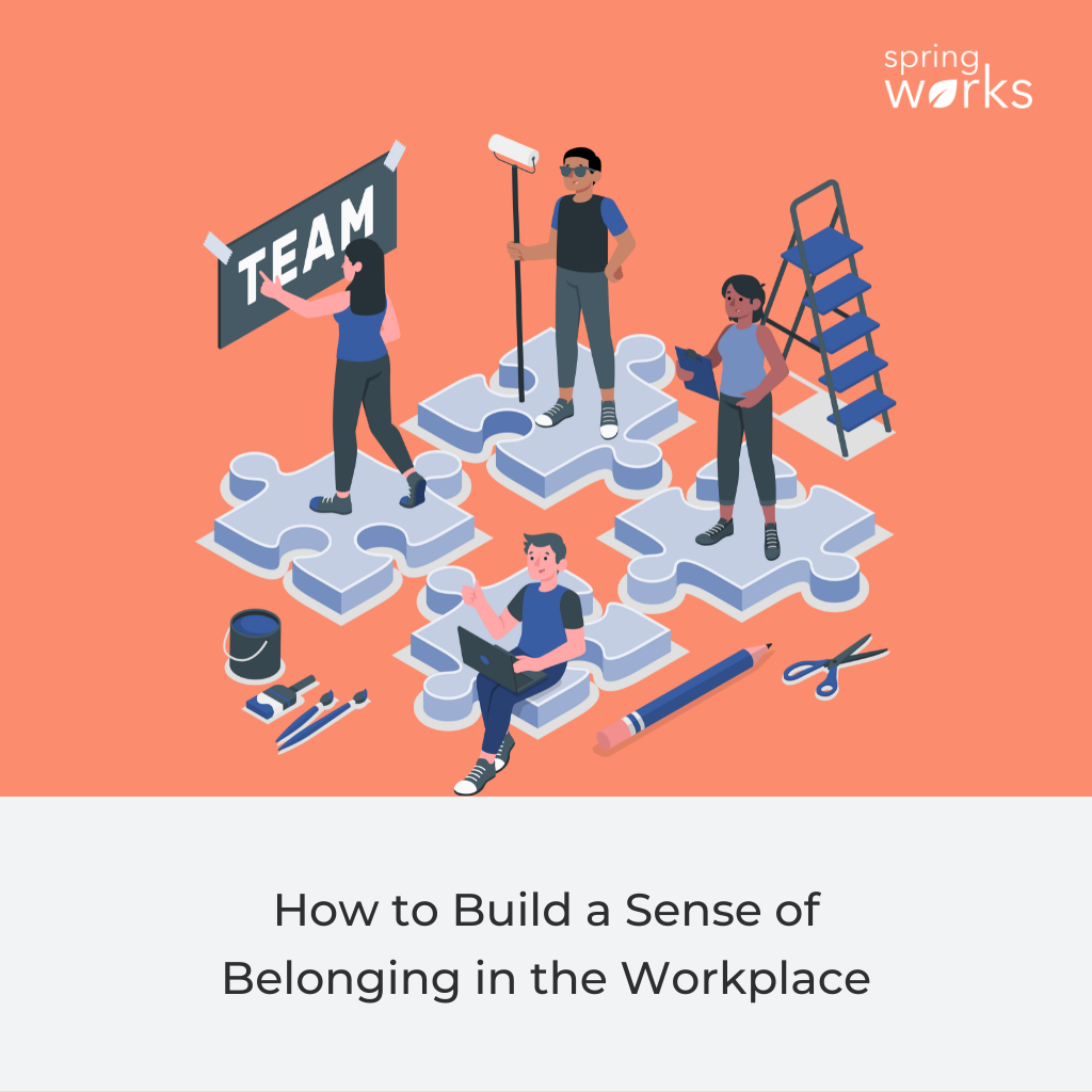 How to Build a Sense of Belonging in the Workplace