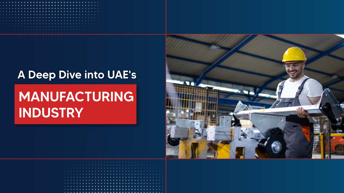 Overview of the Manufacturing Industry in UAE | Shuraa