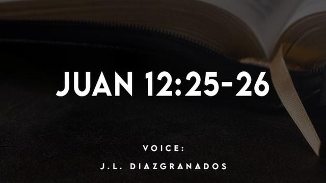 Juan 12:25-26