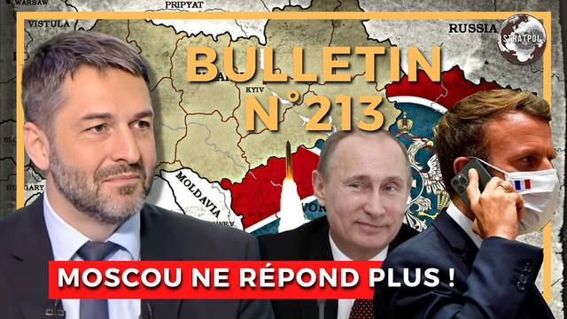 Bulletin STRATPOL N°213. Moscou ne répond plus, frappe balistique noisette, Bunker Barrot. 22.11