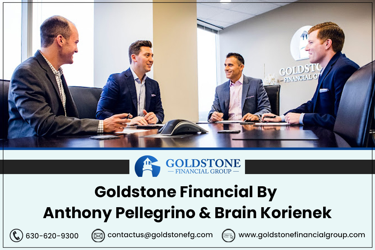 Goldstone Financial Group — Goldstone Financial By Anthony Pellegrino & Brain...