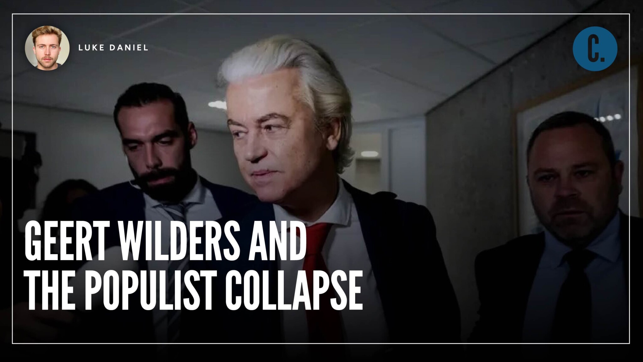 Geert Wilders and the Populist Collapse: A Cautionary Tale for the British Right